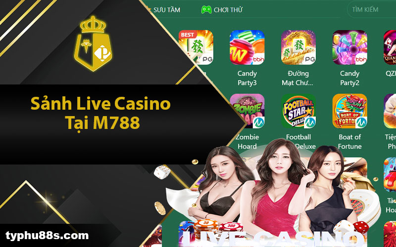 Sảnh Live Casino Tại M788